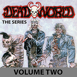 Deadworld: The Series Volume 2